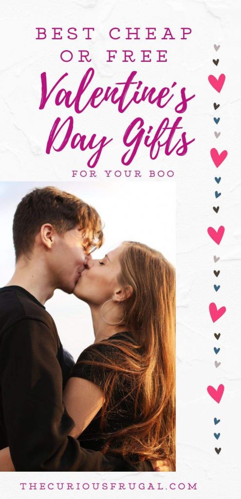 Best cheap or free Valentine's Day gifts for your boo. (A couple kissing)