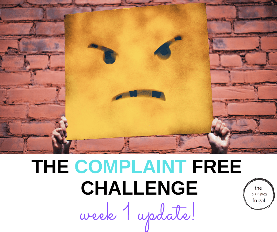 It's been 1 week of trying the Complaint Free Challenge...how did I do? Read all about it in this week 1 update... #happiness #personaldevelopment #selfcare #selflove #personalgrowth