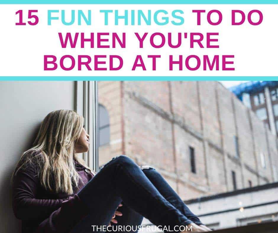 Kids aren’t the only ones who can feel cooped up when they spend lots of time inside the house. Here are cheap and fun things to do when bored at home, for older kids and grown-ups! | things to do when bored for adults | things to do when bored with no money | frugal living tips | creative things to do when bored | no spend weekend ideas | things to do when bored for teens | cheap things to do when bored | things to do when bored indoors | things to do when bored around the house | free things to do when bored | easy things to do when bored | random things to do when bored | online things to do when bored