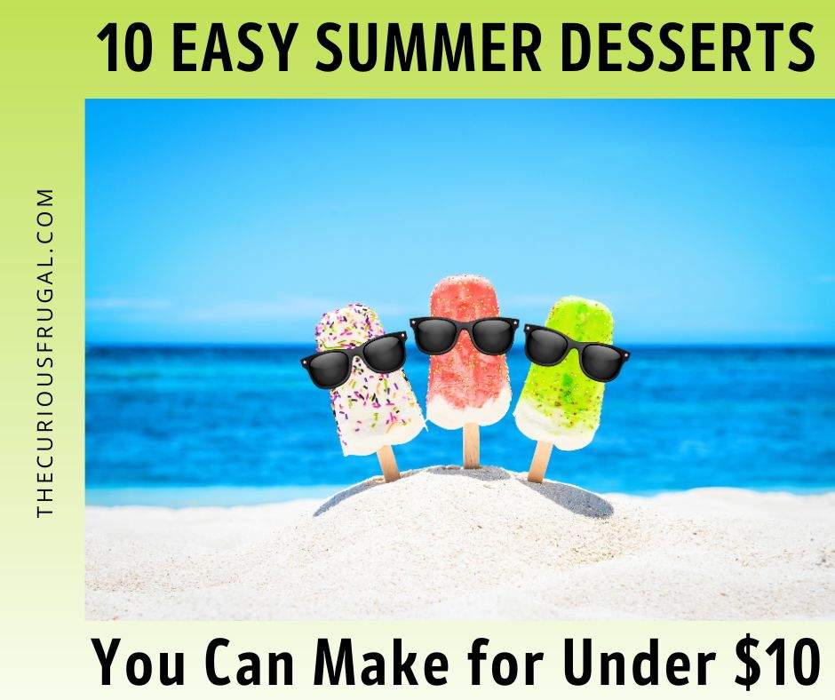 Looking for easy summer desserts that won’t break the bank? These cheap and simple summer treats can all be made for under $10 using affordable ingredients. From no-bake desserts and fruity recipes to quick sweet snacks, this list is perfect for anyone wanting budget-friendly dessert ideas that are still fun, fresh, and delicious.